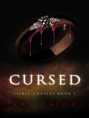 cover image of Cursed (Spirit Chasers book 3)